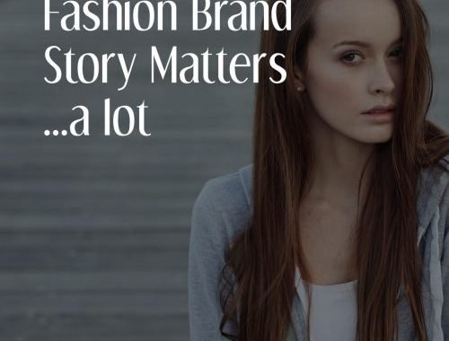 Fashion Brand  Story Matters ...a Lot E1547575208347